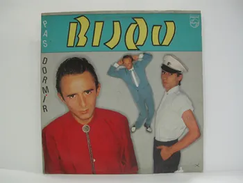 Bijou ; Philips disque 33 tours Pas dormir / Bijou 1979 2001.69.16.89.1-3  Photo Mucem