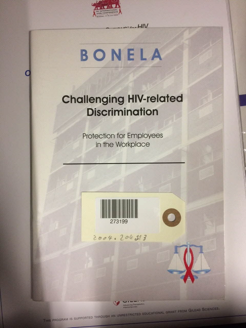 The Botswana Network On Ethics, Law And Hiv/Aids BROCHURE Challenging HIV-related discrimination. International 2004 2004.204.113 Photo Mucem