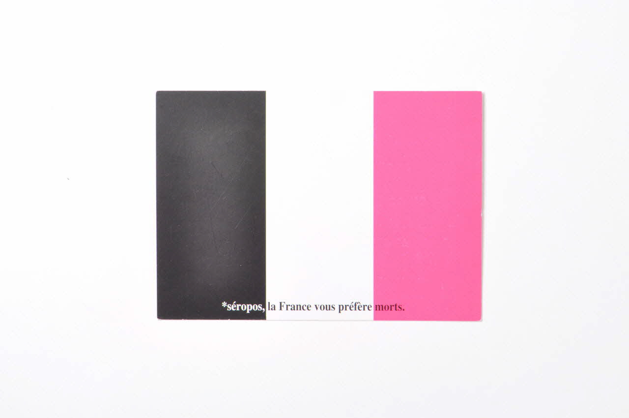 Act Up-Paris carte postale "Séropos, la France vous préfère morts" Île-de-France, France 1995 2002.110.26 Photo Mucem