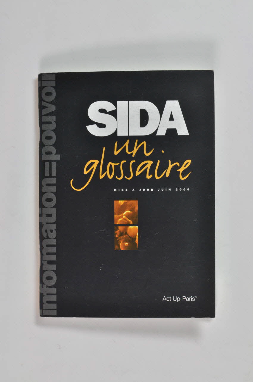 Act Up-Paris BROCHURE Île-de-France, France 2000/6 2002.110.37 Photo Mucem