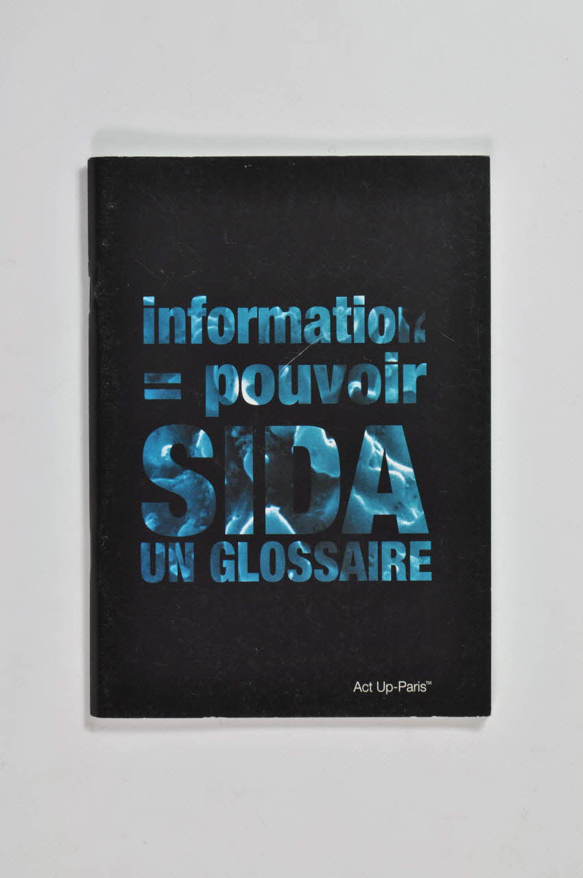 Act Up-Paris BROCHURE Île-de-France, France 1999 2002.110.38 Photo Mucem