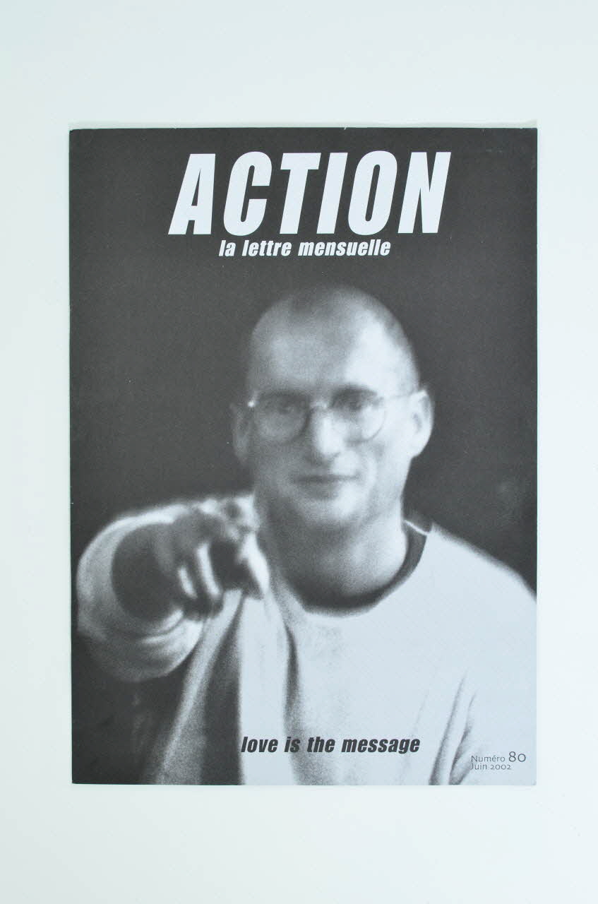 Act Up-Paris Bulletin associatif "Nous savons que la présence de l'extrême droite au second tour menace directement une association comme la nôtre." Île-de-France, France 2002/6 2002.110.58 Photo Mucem