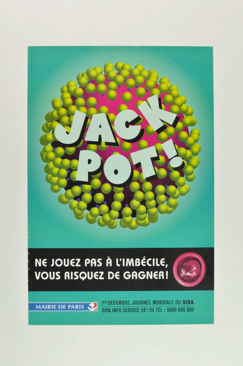 affiche "Jack Pot" / Ne jouez pas à l'imbécile, vous risquez de gagner Île-de-France, France 2000 2002.112.1 Photo Mucem