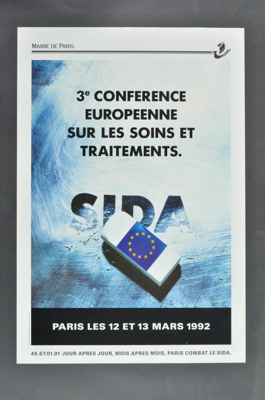 Bertrand Delanoë affiche "3e Conférence européenne sur les soins et les traitements." / Jour après jour, mois après mois, Paris combat le sida Île-de-France, France 1992/3 2002.112.17 Photo Mucem