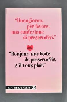 Bertrand Delanoë affiche "Buongiorno, per favore, una confezione di preservativi (Bonjour, une boite de préservatifs, s'l vous plaît) / "Jour après jour, mois après mois, Paris combat le sida" Île-de-France, France 1994/7 2002.112.18 Photo Mucem
