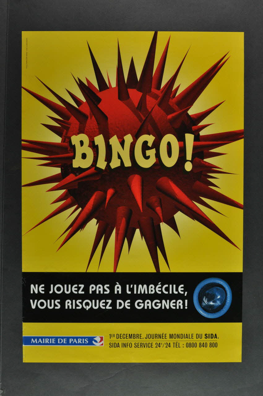 Bertrand Delanoë affiche "Bingo" /  "Ne jouez pas à l'imbécile, vous risquez de gagner ! Île-de-France, France 2000 2002.112.2 Photo Mucem