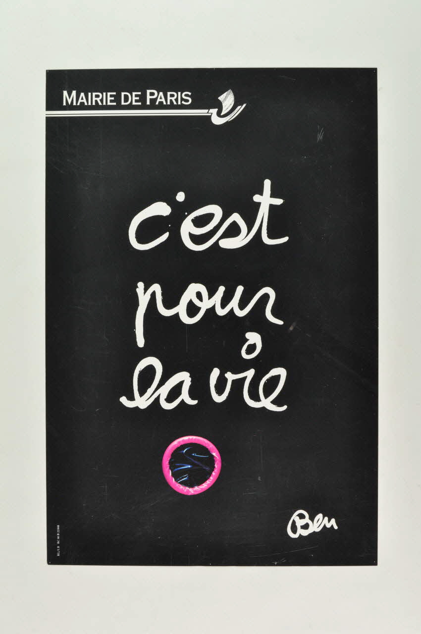 Bertrand Delanoë affiche "C'est pour la vie./  Ben" / Jour après jour, mois après mois, Paris combat le sida" Île-de-France, France 1994/10 2002.112.4 Photo Mucem