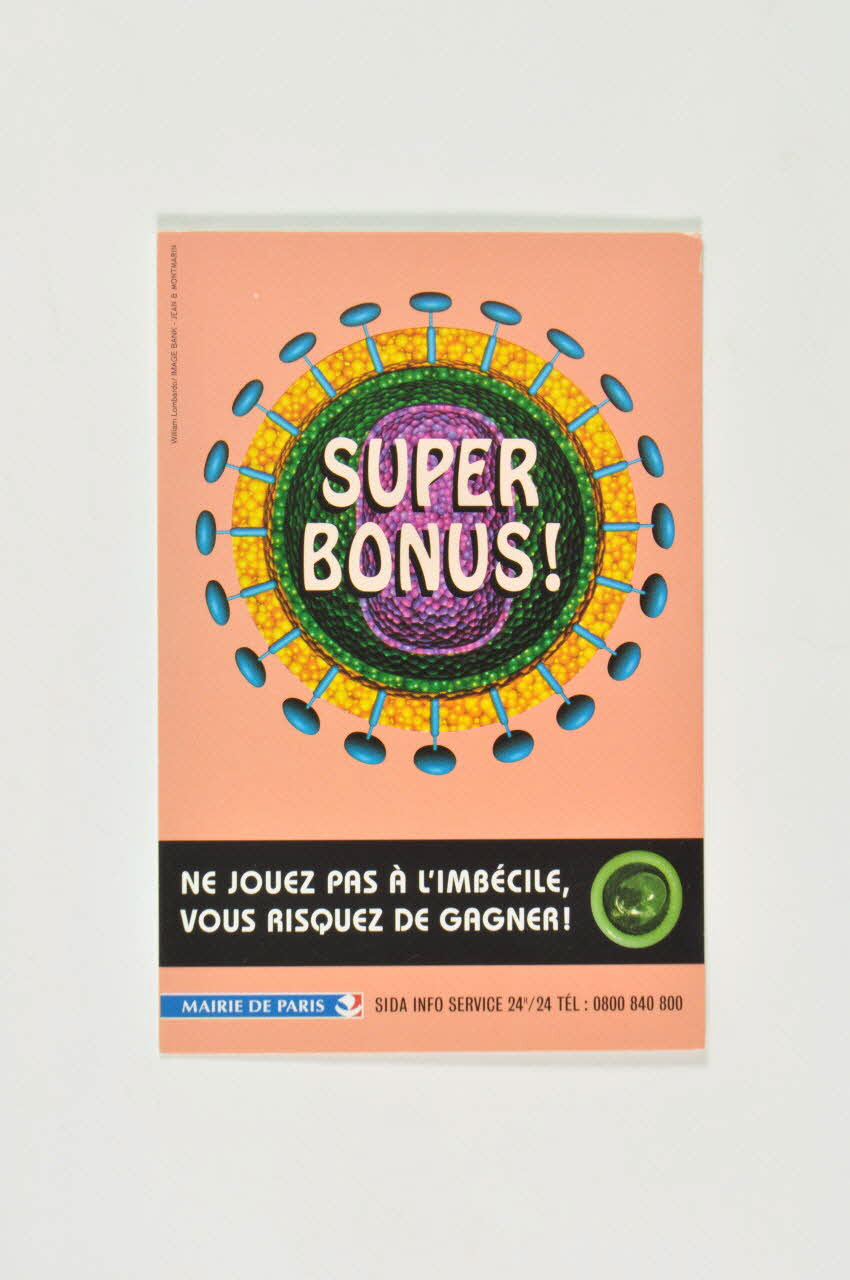 Bertrand Delanoë carte postale "Super Bonus" / "Ne jouez pas à l'imbécile, vous risquez de gagner !" Île-de-France, France 2000 2002.112.48 Photo Mucem