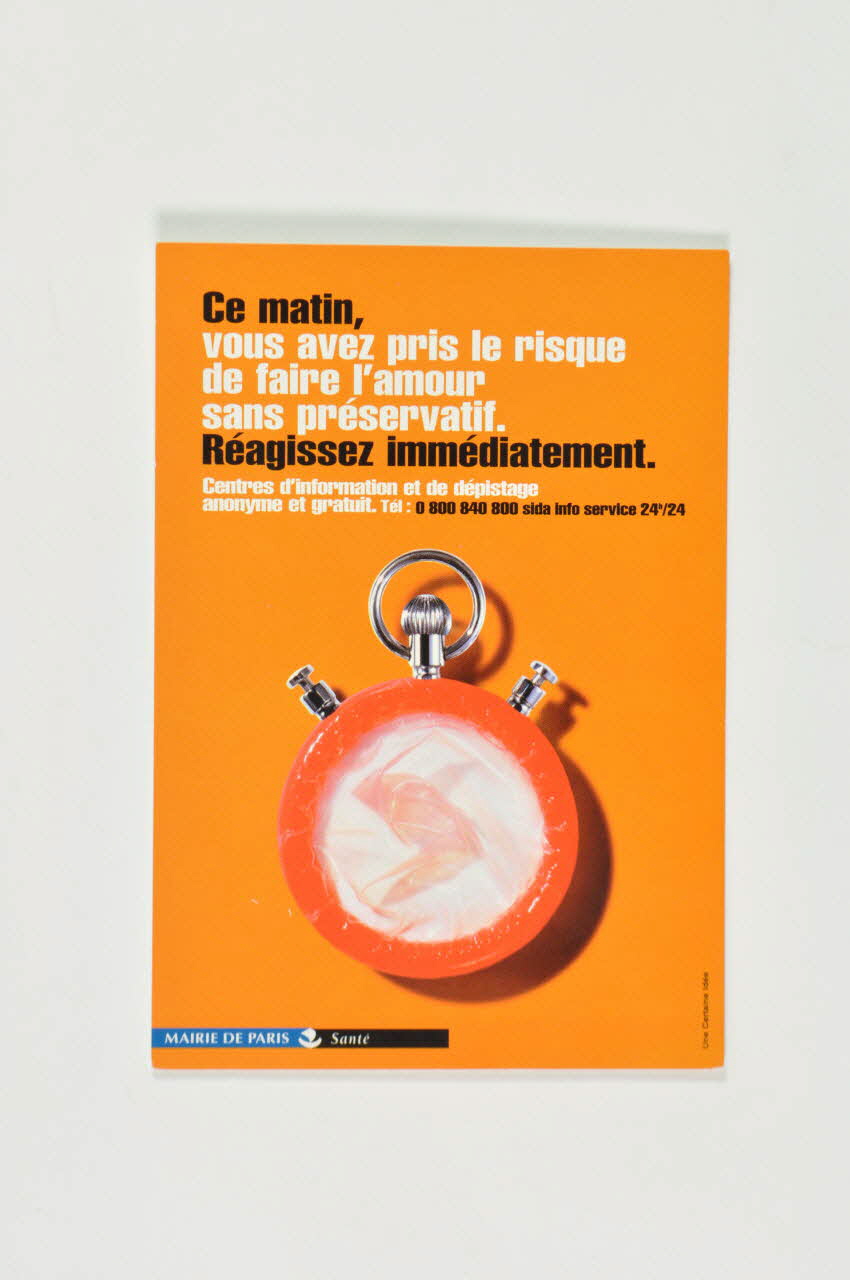 Bertrand Delanoë carte postale "Ce matin , vous avez pris le risque de faire l'amour sans préservatif. Réagissez immédiatement." Île-de-France, France 1997 2002.112.56 Photo Mucem