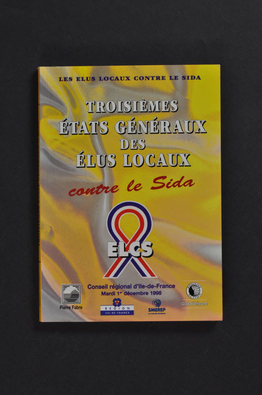 Elus Locaux Contre le Sida (ELCS) livre Troisièmes Etats Généraux des Elus locaux contre le sida France 1998 2002.114.15 Photo Mucem