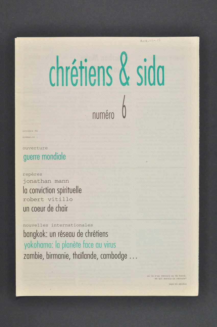 Chrétiens et Sida journal Chrétiens & sida. Numéro 6 : Guerre mondiale // Yokohama : La planète face au virus France 1994/10 2002.120.14.1-2 Photo Mucem