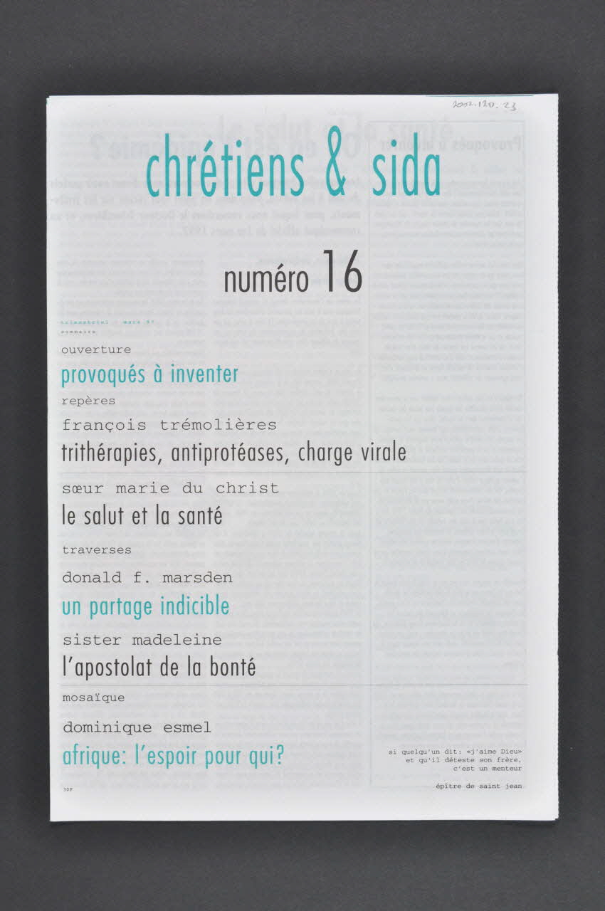 Chrétiens et Sida journal Chrétiens & sida. Numéro 16 : Provoqués à inventer / Un partage indicible / Afrique : l’espoir pour qui ? France 1997/3 2002.120.23.1-2 Photo Mucem