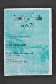 Chrétiens et Sida journal Chrétiens et sida. Numéro 28 : Religions à l'épreuve du sida France 2000/1 2002.120.39.1-4 Photo Mucem