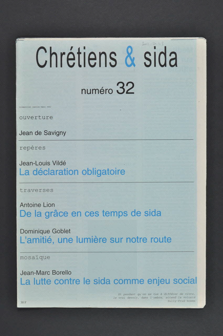 Chrétiens et Sida journal Chrétiens et sida. Numéro 32 : De la grâce en ces temps de sida France 2001/1-2001/3 2002.120.43.1-4 Photo Mucem