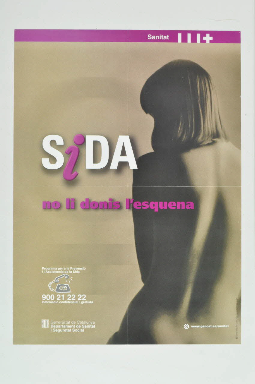 Generalitat De Catalunya, Departament de Sanitat i Assistència Social affiche "Sida : no li donis l'esquena" (Sida, ne lui tourne pas le dos) Espagne 2001 2002.125.10 Photo Mucem