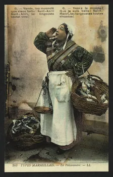 carte postale TYPES MARSEILLAIS, LA POISSONNIERE 4P1870 Photo