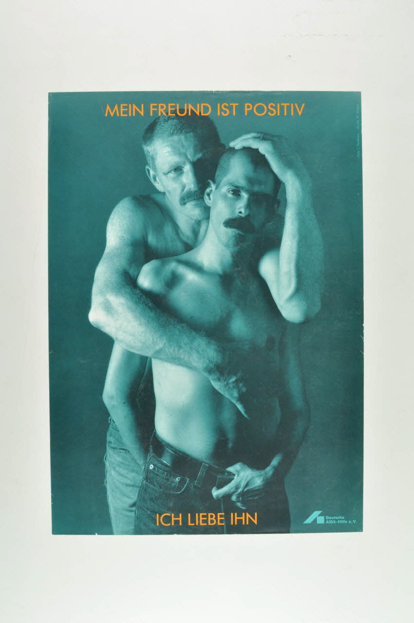 affiche "Mein Freund ist positiv. Ich liebe ihn" (Mon compagnon est séropositif. Je l'aime) 2002.126.10 Photo Mucem