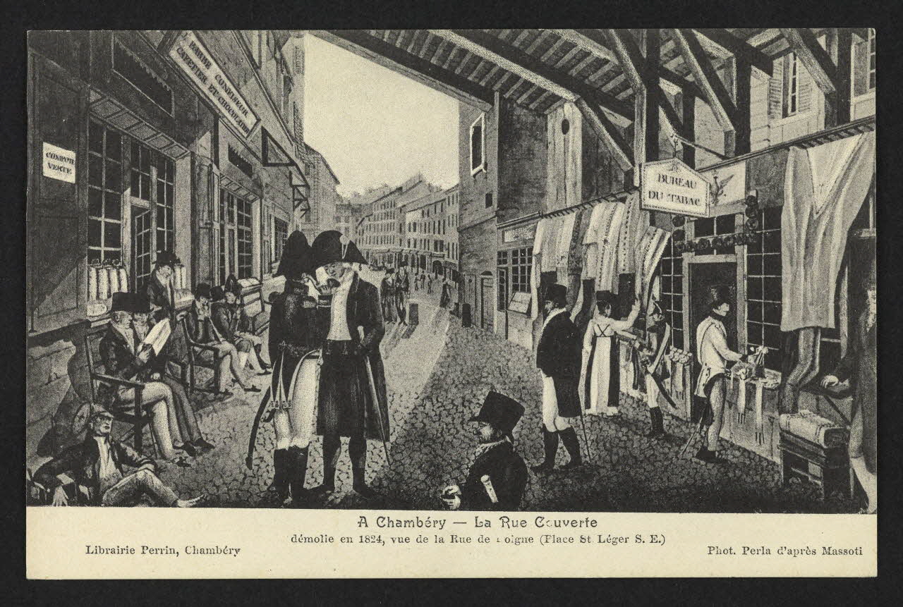 carte postale CHAMBERY, LA RUE COUVERTE, DEMOLIE EN 1824, VUE DE LA RUE DE BOIGNE (PLACE SAINT LEGER S. E), PHOTO D'APRES MASSOTI 4P2343 Photo