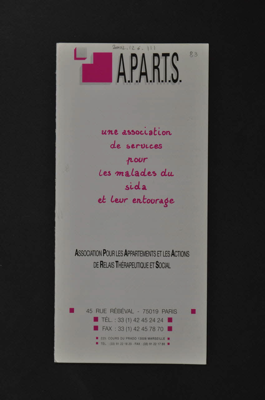 APARTS-Association pour les Appartements et les actions de Relais Thérapeutique et Social Dépliant "A.P.A.R.T.S . Une association de services pour les malades du sida et leur entourage" France 1994 2002.126.111 Photo Mucem