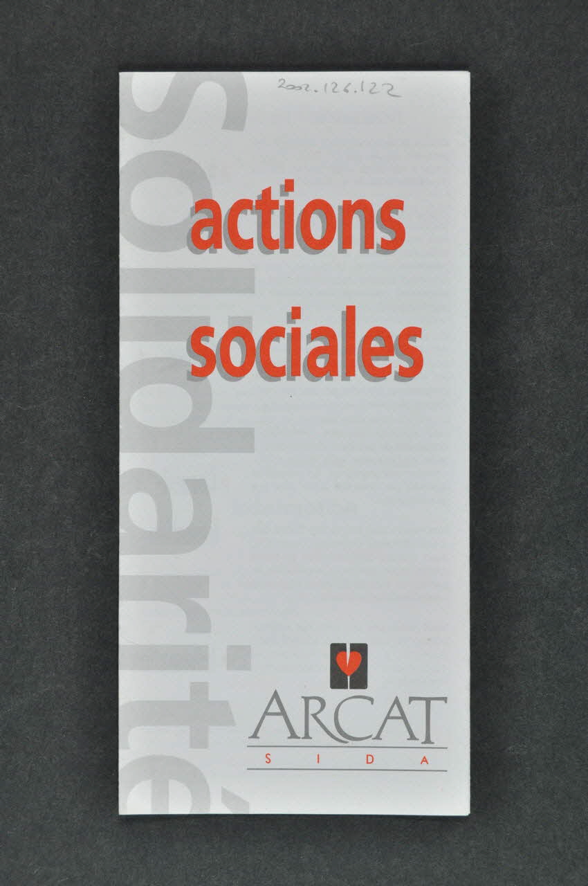Association pour la Recherche, la Communication et les Actions pour l'Accès aux Traitements (ARCAT) Dépliant "Actions sociales" France 1994 2002.126.122 Photo Mucem