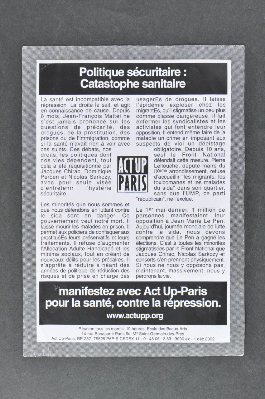 Act Up-Paris tract "Politique sécuritaire : catastrophe sanitaire" Île-de-France, France 2002 2002.126.142 Photo Mucem