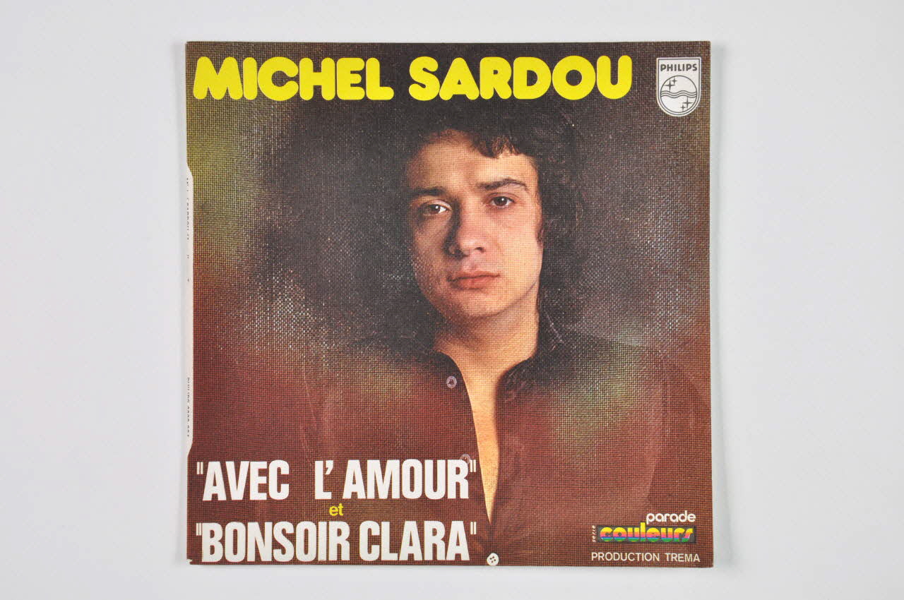 Michel Sardou ; Philips pochette de disque Bonsoir Clara France 1972 2001.69.16.1400 Photo Mucem