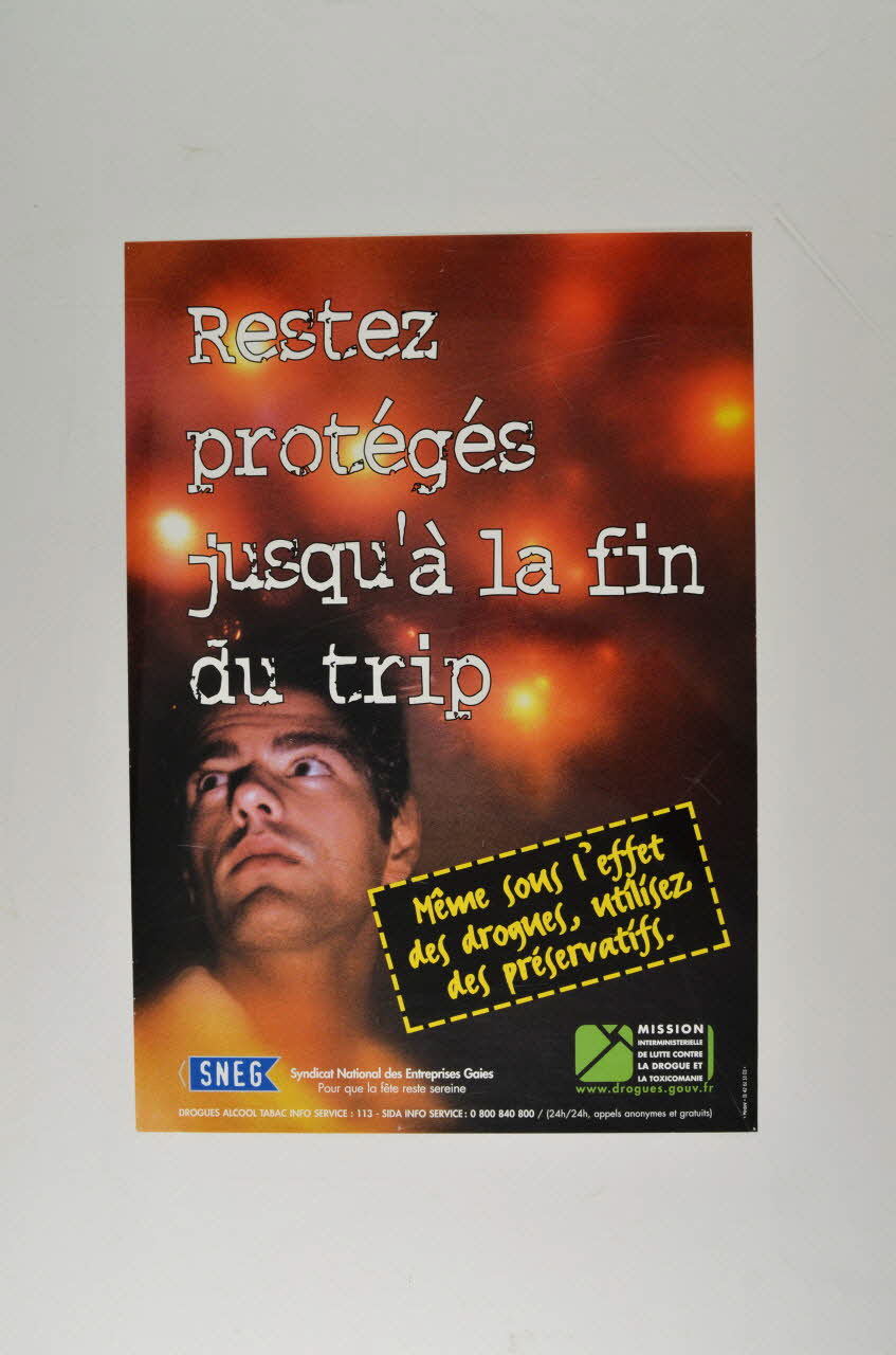 SNEG (Syndicat National des Entreprises Gaies) affiche "Restez protégés jusqu'à la fin du trip" France 2002 2002.127.105 Photo Mucem