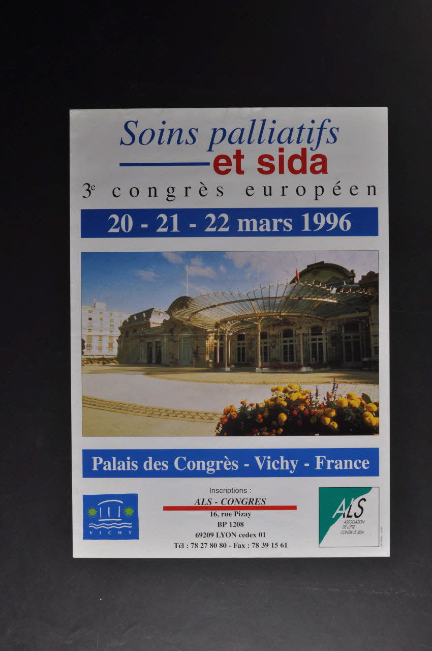 Association de Lutte contre le Sida (ALS) Lyon affiche Affiche "Soins palliatifs et sida. 3° congrès européen" Rhône-Alpes, France 1996 2002.127.118 Photo Mucem