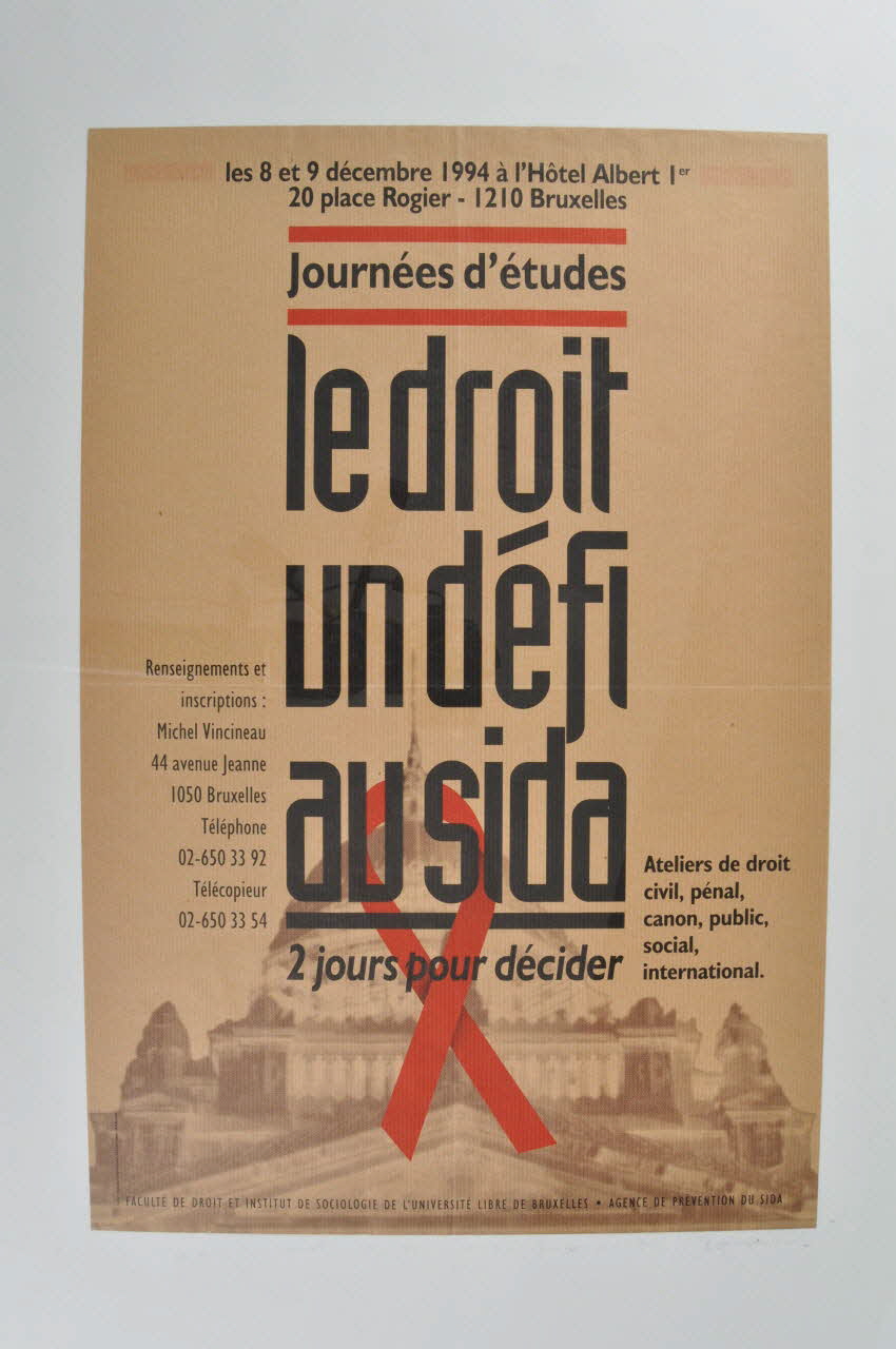 Université De Bruxelles, Faculté De Droit Et affiche "Journées d'étude : le droit, un défi au sida" Belgique 1994 2002.127.121 Photo Mucem
