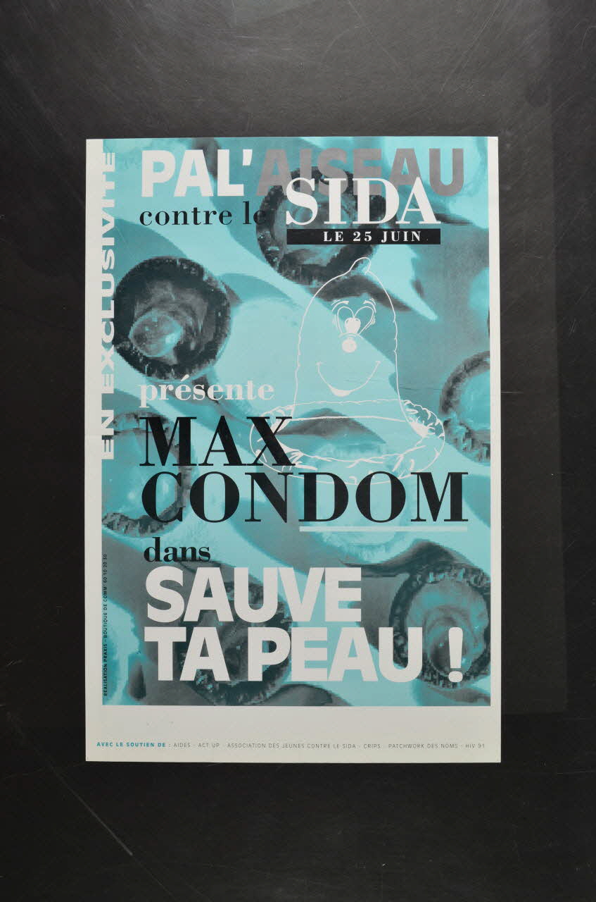 Palaiseau Contre Le Sida affiche "Pal'aiseau contre le Sida présente Max Condom dans Sauve ta peau!" Île-de-France, France 1991 2002.127.125 Photo Mucem