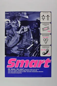 affiche "Smart. He does. Do You" (Chic.Il le fait. Et vous ?) Whatever state you are in, make love safely. (Quel que soit le lieu où vous êtes, faites l'amour  en sécurité.) 2002.127.161 Photo Mucem