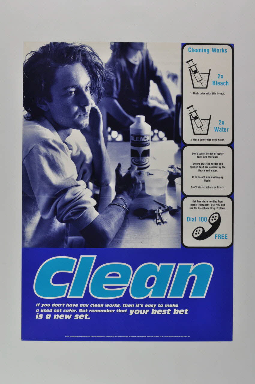 affiche "Clean" (Propre) / If you don't have any clean works, then it's easy to make a used set safer." (Si vous n'avez pas de matériel propre, il est facile de rendre plus sûr un matériel utilisé) 2002.127.162 Photo Mucem