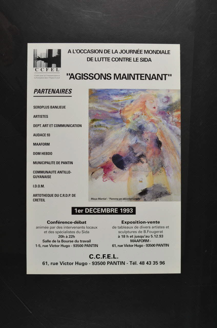 Centre Pour La Communication Et La Formation Dans affiche "AGISSONS MAINTENANT" Île-de-France, France 1993 2002.127.172 Photo Mucem