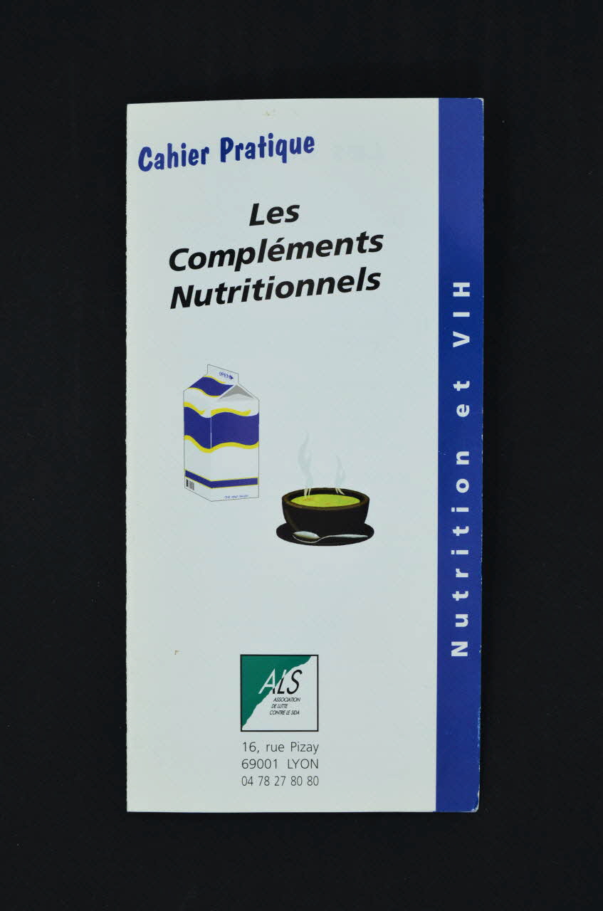 Association de Lutte contre le Sida (ALS) Lyon Dépliant "Les compléments nutritionnels" Rhône-Alpes, France 1997/4 2002.127.18 Photo Mucem