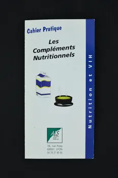 Association de Lutte contre le Sida (ALS) Lyon Dépliant "Les compléments nutritionnels" Rhône-Alpes, France 1997/4 2002.127.18 Photo Mucem