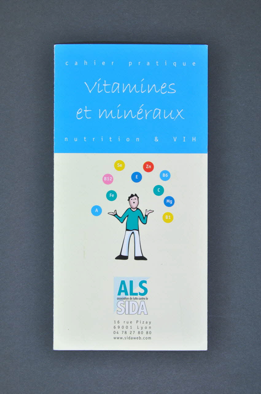 Association de Lutte contre le Sida (ALS) Lyon Dépliant "Vitamines et minéraux" Rhône-Alpes, France 2000/5 2002.127.23 Photo Mucem