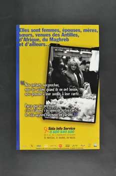 Sida Info Service - Ligne Azur affiche "Elles sont femmes, épouses, mères, soeurs, venues des Antilles, d'Afrique, du Maghreb et d'ailleurs..Nos enfants, nos proches, nous les aidons quand ils en ont besoin ... Parce que les protéger, c'est d'abord s'occuper de leur santé, le sida aujourd'hui, nous en parlons" France 1998 2002.127.238 Photo Mucem