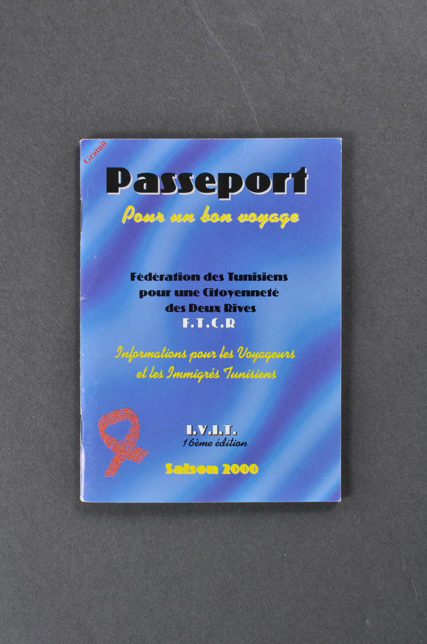 Fédération des Tunisiens pour une Citoyenneté des deux Rives (FTCR) BROCHURE France 2001 2002.127.36.1 Photo Mucem