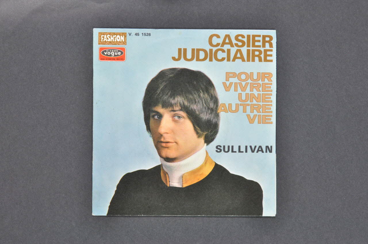 Sullivan disque 45 tours Pour vivre une autre vie 1968 2001.69.16.1947.1-2 Photo Mucem