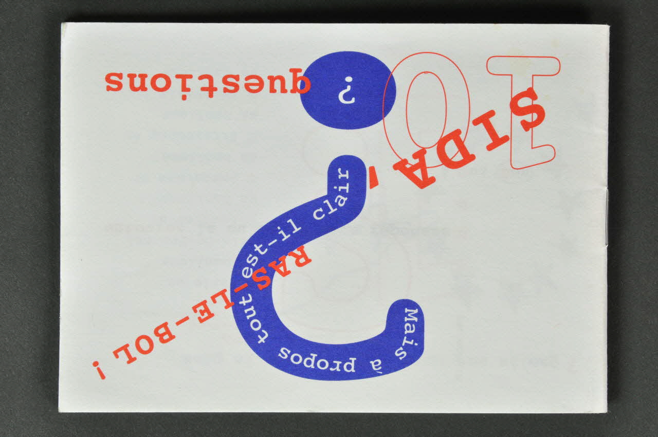 CRIPS (Centre régional d'information et de prévention du sida) Livret-jeu "Sida, ras-le-bol ! Mais à propos tout est-il clair?" France 1994 2002.127.70 Photo Mucem