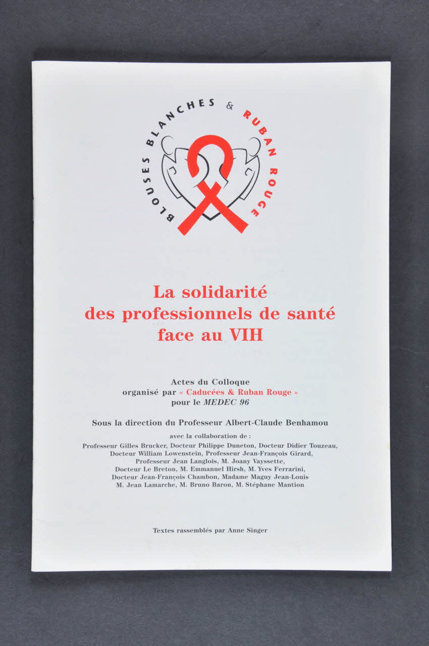 Association "Caducées Et Ruban Rouge" BROCHURE "Blouses blanches & Ruban Rouge  / La solidarité des professionnels de santé face au VIH" France 1997 2002.127.97 Photo Mucem