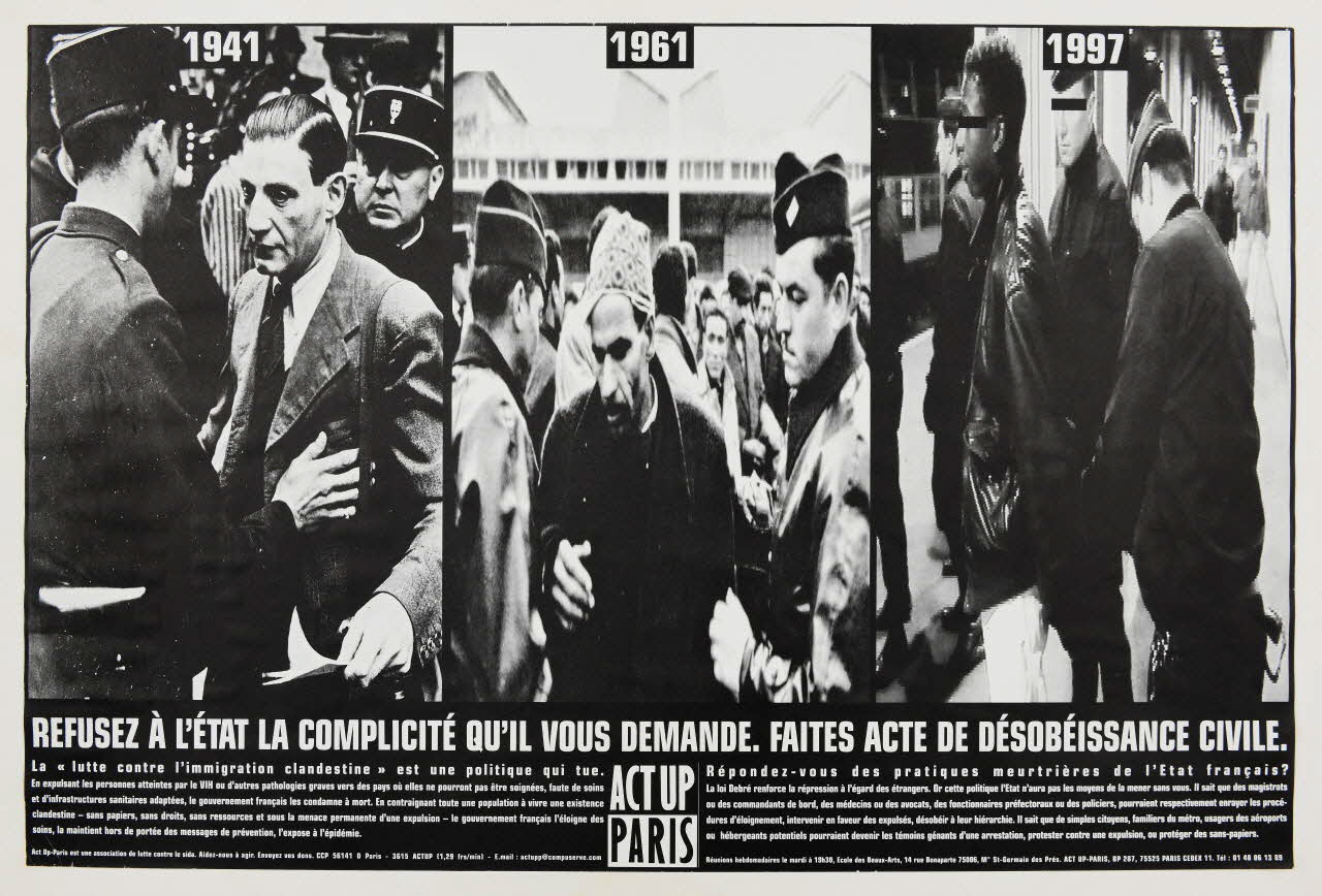 Act Up-Paris affiche "Refusez à l'Etat la complicité qu'il vous demande. Faites acte de désobéissance civile." France 1997 2003.125.3 Photo Mucem / Marianne Kuhn