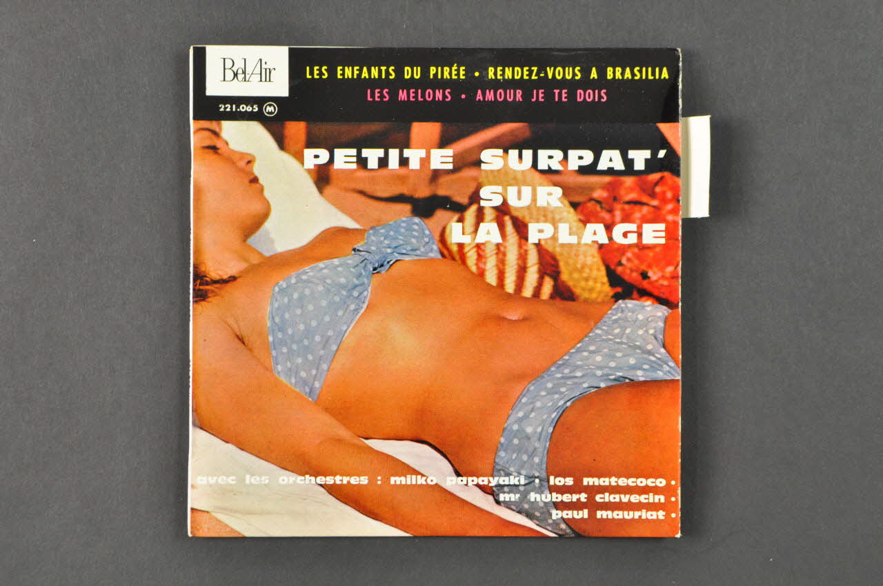 Los Matecoco ; Milko Papayaki ; Hubert Clavecin ; Paul Mauriat ; Bel Air; disque 45 tours Les enfants du Pirée France 1960 2001.69.16.2572.1-2 Photo Mucem
