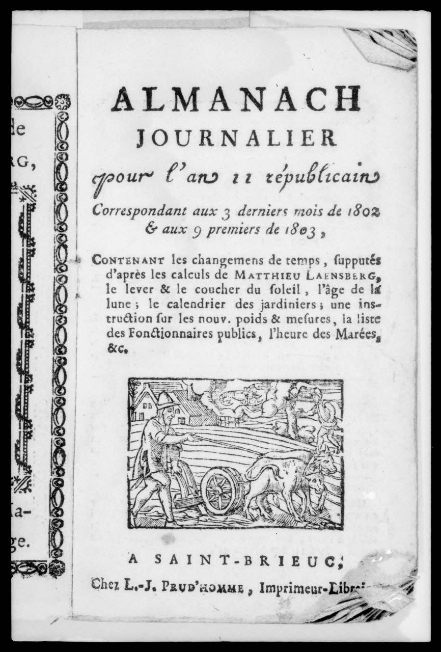Alain Guey ; A. Chastanier photographie "Almanach journalier pour l'an II révolutionnaire correspondant aux 3 derniers mois de 1802…". Chez L.-J. Prud'homme à Saint-Brieuc. Page de titre (voir bib. 49.19) Ile-de-France, France 1974 Ph.1974.6.531 Photo