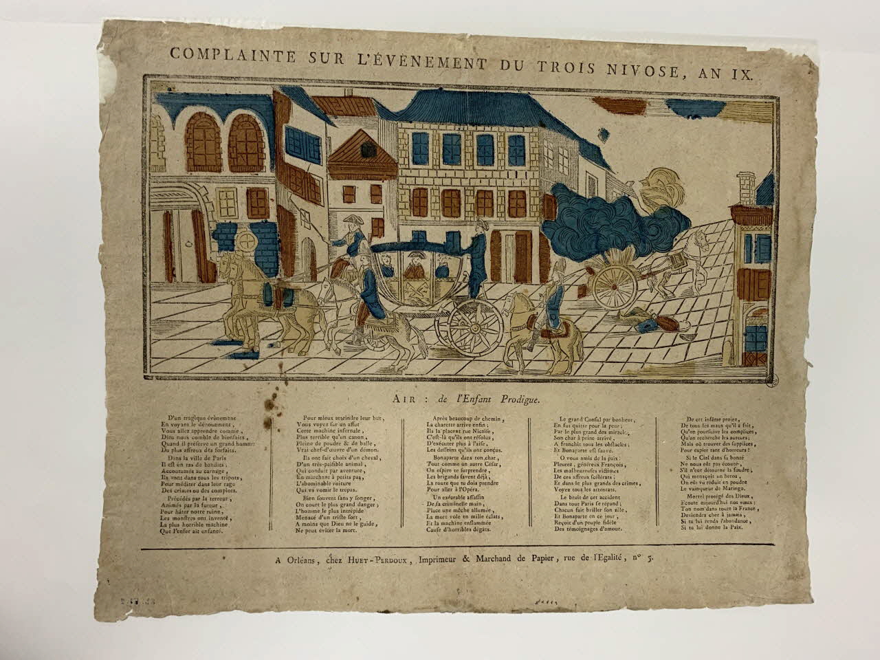 Huet-Perdoux Robert Frédéric imagerie ancienne COMPLAINTE SUR L'EVENEMENT DU TROIS NIVOSE, AN IX. Orléans 1796-1806 1953.51.2 Photo