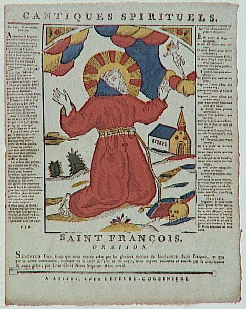 Lefèvre ; Corbinière Jean Baptiste ; Pourbus Fran imagerie ancienne CANTIQUES SPIRITUELS.  SAINT FRANCOIS.  ORAISON. Amiens 1765-1837 1986.81.13 Photo RMN-Grand Palais (Mucem)
