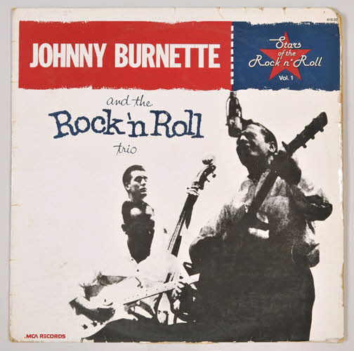Dorsey Burnette ; Johnny Burnette ; Mca Records ; C.P.F. Barclay disque 33 tours Johnny Burnette and the rock'n roll trio 1956 2001.69.16.177.1-2 Photo