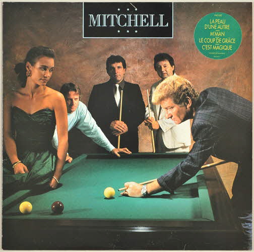 Pierre Papadiamandis ; J.D. Martin ; Jean Fernandez ; Bob Babbitt ; James Stroud ; Charles L. Rose ; David O'donnel ; David Briggs ; Dale Sellers ; Jim Horn ; Harvey Thompson ; Glenn Rose ; Studio Power Station ; Larry Paxton ; Lynn Peterzel ; Charlie Talent ; Reggie Young ; Rob Eaton ; Mike Haynes ; Bob Wray ; Jana King ; Donna Mc Elroy ; MichaëL Mishaw ; Studio House Of David ; Polydor ; Editions E.M. Productions ; Tony Frank ; Jean-Paul Théodule ; Montreuil Offset disque 33 tours Mitchell Etat de New York, Etats-Unis 1987 2001.69.16.33.1-3 Photo