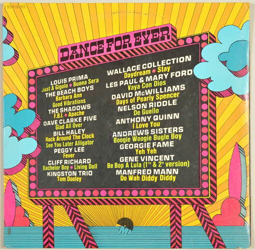 Georgie Fame ; Dave Clark Five ; David Mcwilliams ; Cliff Richard ; Louis Prima ; The Shadows ; Nelson Riddle ; Bill Haley ; Kingston Trio ; The Beach Boys ; Les Paul And Mary Ford ; Peggy Lee ; Anthony Quinn ; The Andrews Sisters ; Gene Vincent ; Manfred Mann ; EMI Pathé-Marconi disque 33 tours Dance for ever 1976 2001.69.16.49.1-3 Photo