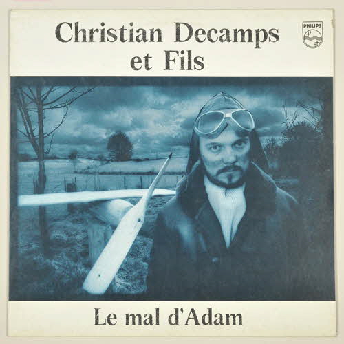 Christian Décamps ; Philips disque 33 tours Le mal d'Adam / Christian Décamps et Fils 1979 2001.69.16.78 Photo